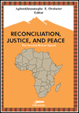 Reconcilliation, Justice And Peace